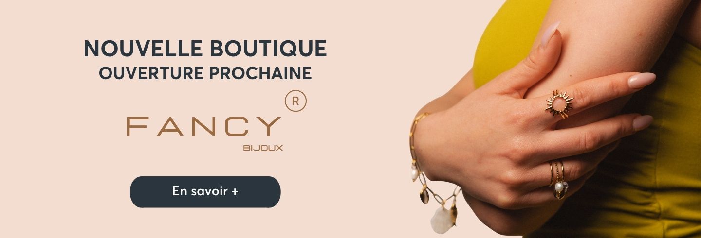 Nouvelle boutique Fancy Bijoux